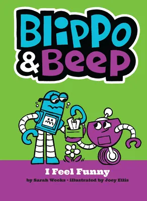 Blippo și Beep: Mă simt amuzant - Blippo and Beep: I Feel Funny
