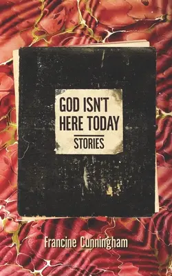 Dumnezeu nu este aici astăzi - God Isn't Here Today