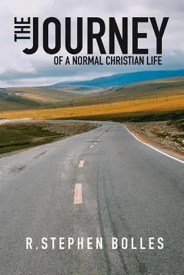 Călătoria: Despre o viață creștină normală - The Journey: Of a Normal Christian Life