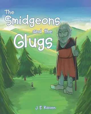 Smidgeons și Glugs - The Smidgeons and the Glugs