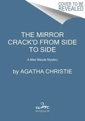 The Mirror Crack'd from Side to Side: A Miss Marple Mystery