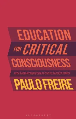 Educație pentru conștiință critică - Education for Critical Consciousness
