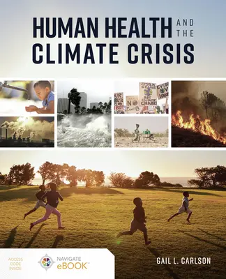 Sănătatea umană și criza climatică - Human Health and the Climate Crisis