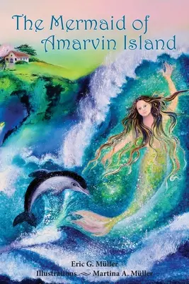 Sirena din Insula Amarvin - The Mermaid of Amarvin Island
