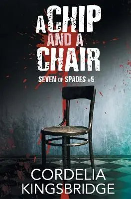 Un jeton și un scaun - A Chip and a Chair