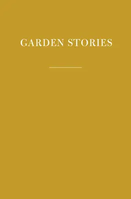 Povești de grădină - Garden Stories