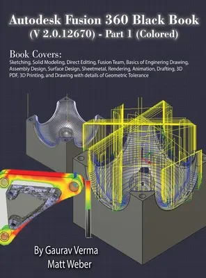 Autodesk Fusion 360 Black Book (V 2.0.12670) - Partea 1 (colorată) - Autodesk Fusion 360 Black Book (V 2.0.12670) - Part 1 (Colored)