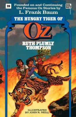 Tigrul înfometat din Oz (minunatele cărți Oz, nr. 20) - Hungry Tiger of Oz (the Wonderful Oz Books, #20)