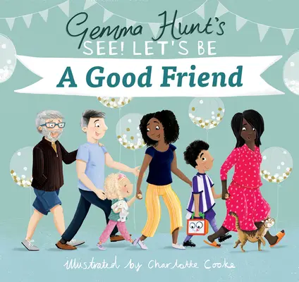 Un prieten bun (Vezi! Să fim) - A Good Friend (See! Let's Be)
