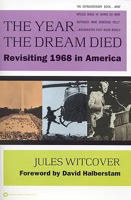 Anul în care visul a murit: Revizitarea anului 1968 în America - The Year the Dream Died: Revisiting 1968 in America