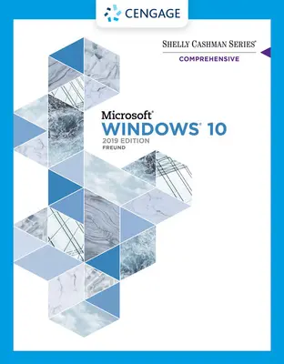 Seria Shelly Cashman Microsoft / Windows 10 Comprehensive 2019 - Shelly Cashman Series Microsoft / Windows 10 Comprehensive 2019