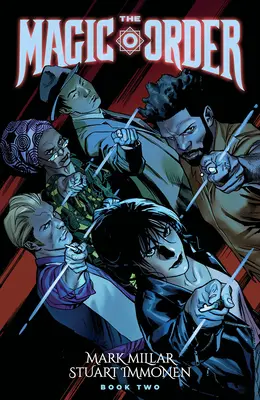 The Magic Order, Volumul 2 - The Magic Order, Volume 2