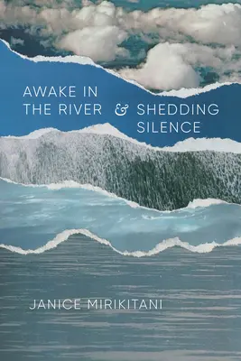Awake in the River și Shedding Silence - Awake in the River and Shedding Silence