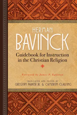 Ghid de instruire în religia creștină - Guidebook for Instruction in the Christian Religion