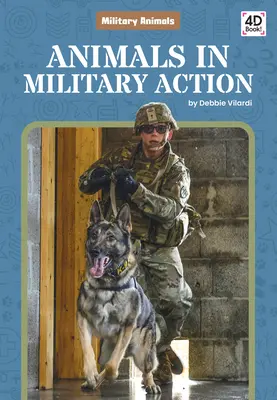 Animale în acțiuni militare - Animals in Military Action