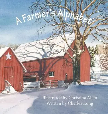 Alfabetul unui fermier - A Farmer's Alphabet