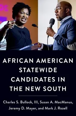 Candidați afro-americani la nivel de stat în Noul Sud - African American Statewide Candidates in the New South