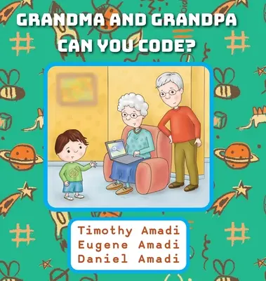 Bunica și bunicul pot să codifice - Grandma and Grandpa Can You Code