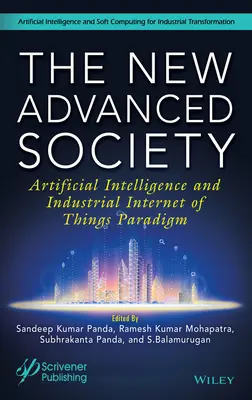 Noua societate avansată: Inteligența artificială și paradigma internetului industrial al obiectelor - The New Advanced Society: Artificial Intelligence and Industrial Internet of Things Paradigm