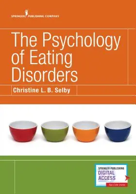 Psihologia tulburărilor de alimentație - The Psychology of Eating Disorders
