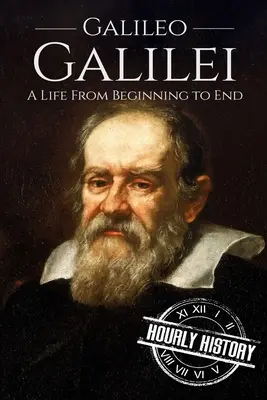 Galileo Galilei: O viață de la început până la sfârșit - Galileo Galilei: A Life From Beginning to End