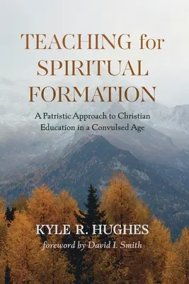 Predare pentru formare spirituală - Teaching for Spiritual Formation