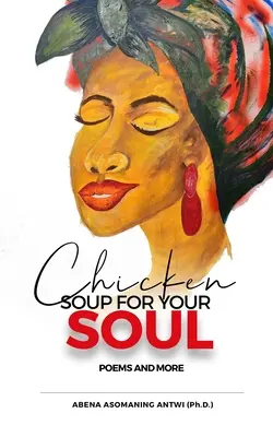 Supa de pui pentru sufletul tău: Poezii și multe altele - Chicken Soup for Your Soul: Poems and More