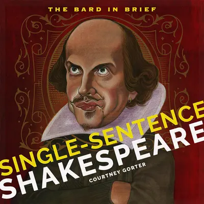 Shakespeare într-o singură propoziție - Single-Sentence Shakespeare