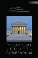 Compendiu al Curții Supreme - Date, decizii și evoluții - Supreme Court Compendium - Data, Decisions, and Developments