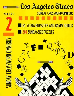 Los Angeles Times Sunday Crossword Omnibus, Volumul 2 - Los Angeles Times Sunday Crossword Omnibus, Volume 2