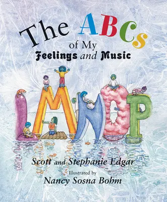 ABC-ul sentimentelor mele și al muzicii - The ABCs of My Feelings and Music