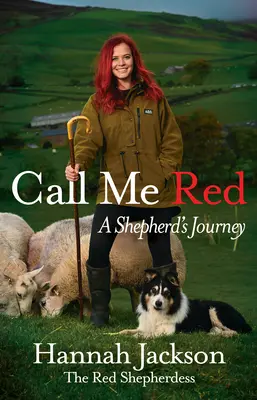 Call Me Red - Călătoria unui păstor - Call Me Red - A shepherd's journey