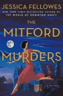 Mitford Murders - Un mister - Mitford Murders - A Mystery