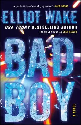 Băiatul rău - Bad Boy