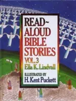 Citește cu voce tare povești biblice volumul 3, volumul 3 - Read Aloud Bible Stories Volume 3, Volume 3