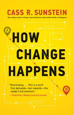 Cum are loc schimbarea - How Change Happens