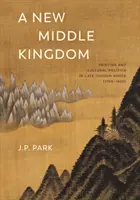 Un nou regat de mijloc: Pictură și politică culturală în Coreea Chosŏn târzie (1700-1850) - A New Middle Kingdom: Painting and Cultural Politics in Late Chosŏn Korea (1700-1850)