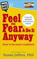 Simte frica și fă-o oricum - Feel the Fear and Do it Anyway