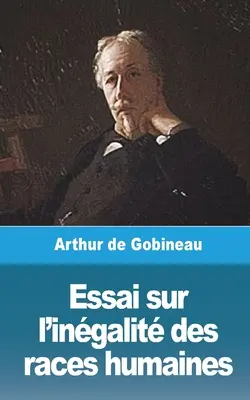 Essai sur l'ingalit des races humaines - Volumul I - Essai sur l'ingalit des races humaines - Volume I