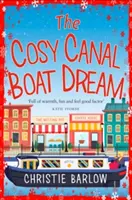 Visul confortabil al bărcii de canal - The Cosy Canal Boat Dream