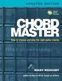 Chord Master: Cum să alegi și să cânți la chitară acordurile potrivite - Chord Master: How to Choose and Play the Right Guitar Chords
