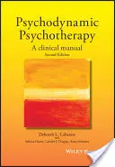 Psihoterapie psihodinamică: Un manual clinic - Psychodynamic Psychotherapy: A Clinical Manual