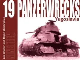 Panzerwrecks 19 - Iugoslavia - Panzerwrecks 19 - Yugoslavia