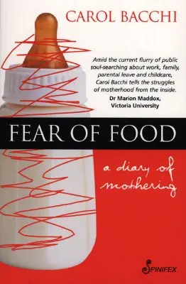 Frica de mâncare: Un jurnal al maternității - Fear of Food: A Diary of Mothering