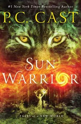 Războinicul Soarelui: Poveștile unei lumi noi - Sun Warrior: Tales of a New World