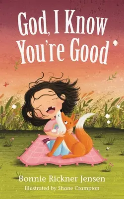 Doamne, știu că ești bun - God, I Know You're Good