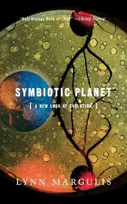 Planeta Simbiotică: O nouă privire asupra evoluției - Symbiotic Planet: A New Look at Evolution