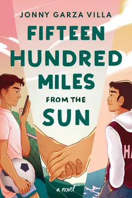 Cincisprezece sute de mile de soare - Fifteen Hundred Miles from the Sun