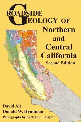 Geologia de pe marginea drumurilor din nordul și centrul Californiei - Roadside Geology of Northern and Central California