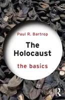 Holocaustul: Noțiuni de bază - The Holocaust: The Basics